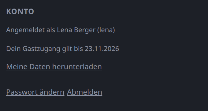 Einstellungen, Gruppe „Konto“: angemeldet als, Gastzugang gilt bis, Meine Daten herunterladen, Passwort ändern, Abmelden